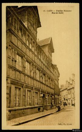 Tarjeta postal de vista exterior de las antiguas casas de la rue de Geôle de Caen editada por G. ...