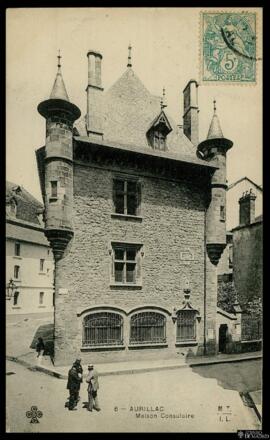 Tarjeta postal circulada de vista exterior de la Casa Consular de Aurillac editada por Charles Co...