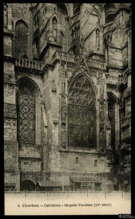 Tarjeta postal de vista exterior de la Capilla de Vendôme de la Catedral de Chartres editada por ...