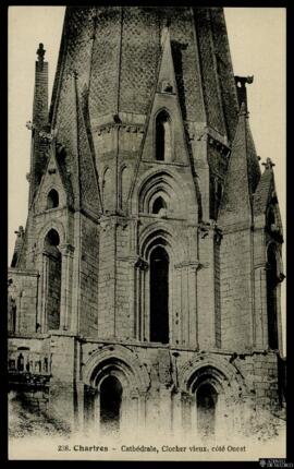 Tarjeta postal de vista exterior del lado oeste del Campanario viejo de la Catedral de Chartres e...