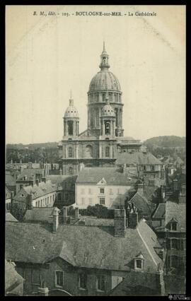 Tarjeta postal de vista panorámica de la Catedral de Boulogne-sur-Mer editada por B. M.