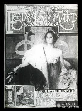 Cartel de las Fiestas de Mayo de 1902 en Madrid por la coronación de S. M. el Rey Don Alfonso XIII